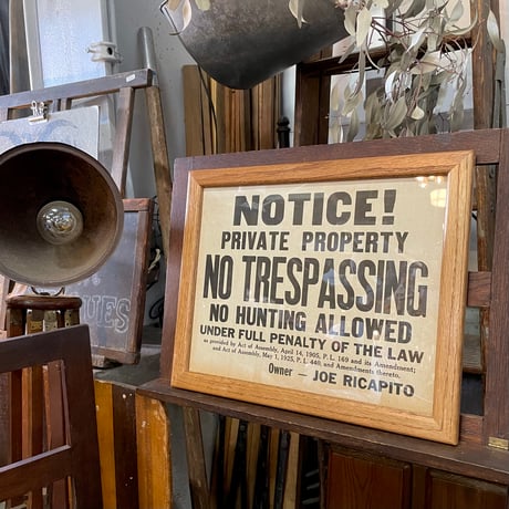 1940’s “NO TRESPASSING” ウォールサイン