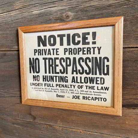 1940’s “NO TRESPASSING” ウォールサイン