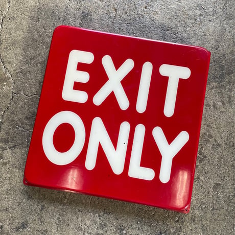 1970’s “EXIT ONLY” 看板