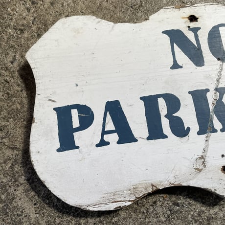 1960’s NO PARKING 木製看板