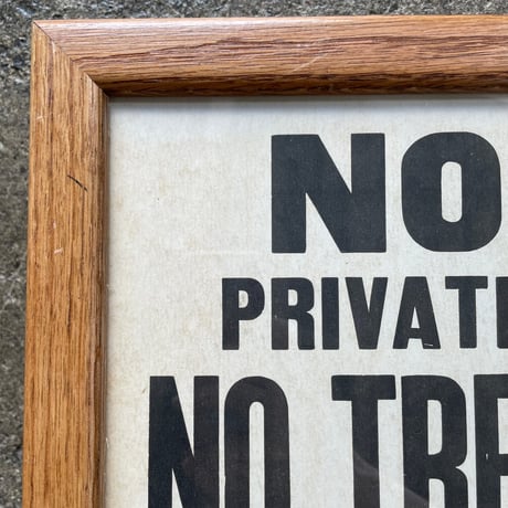 1940’s “NO TRESPASSING” ウォールサイン
