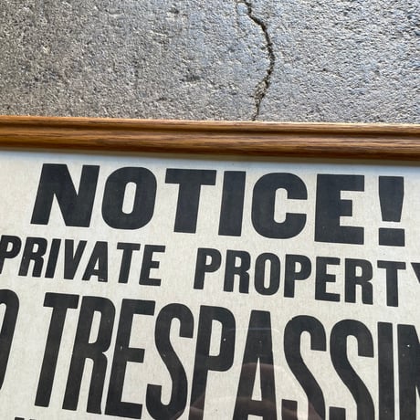 1940’s “NO TRESPASSING” ウォールサイン
