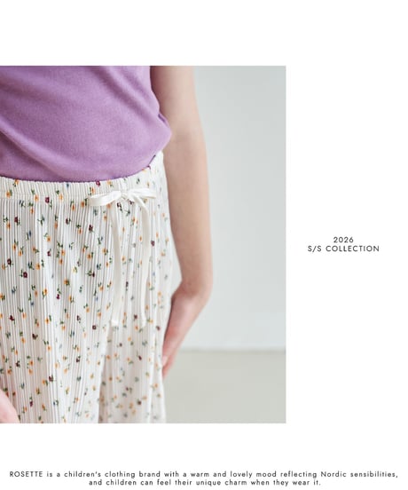 26[予約]ROSETTE tei pants