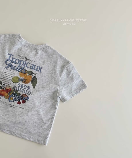 2[予約]melikey fruit t