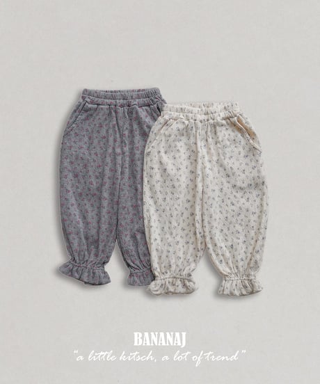46[予約]BANANAJ yogurt pants