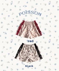 17[予約]poisson flower line shorts