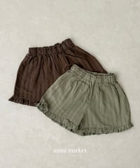 16[予約]mimi market frill shorts