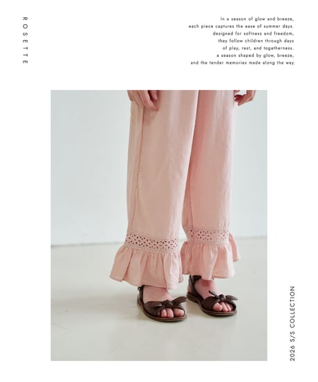 20[予約]ROSETTE monica pants