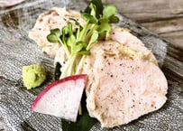 自家製鶏ハム　塩麹蒸し