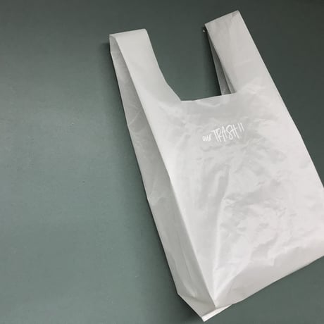 our TRASH!!（for convenience store bag.）