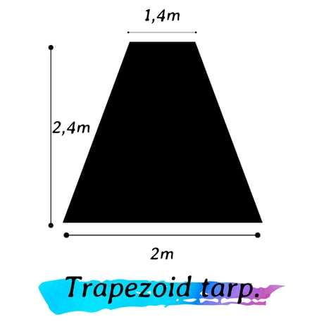 Trapezoid tarp.