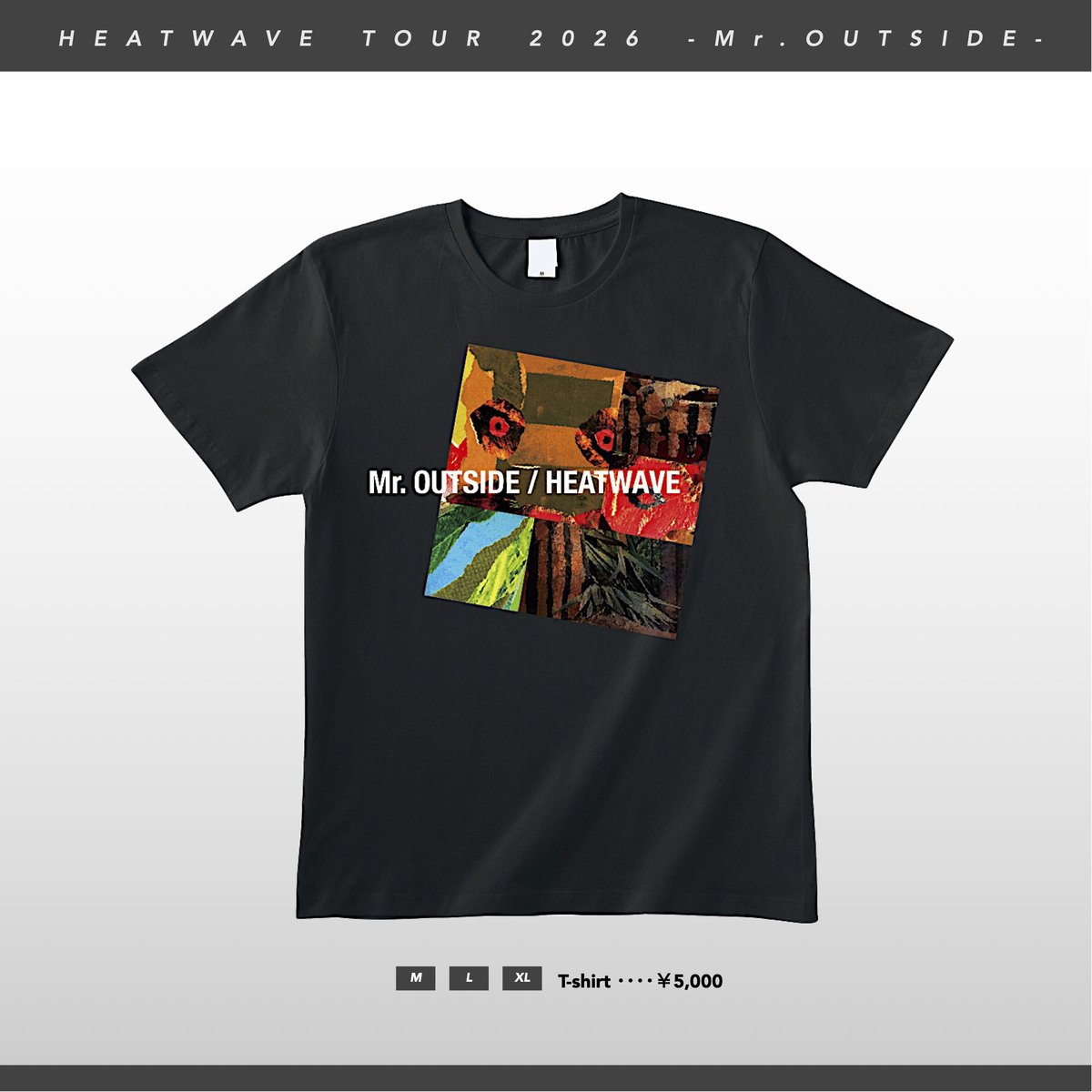 Tシャツ／L（HEATWAVE TOUR 2026 -Mr. OUTSIDE-） | カモネギ