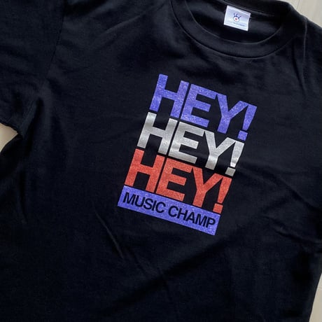 【古着】HEY! HEY! HEY!MUSIC CHAMP T-Shirt