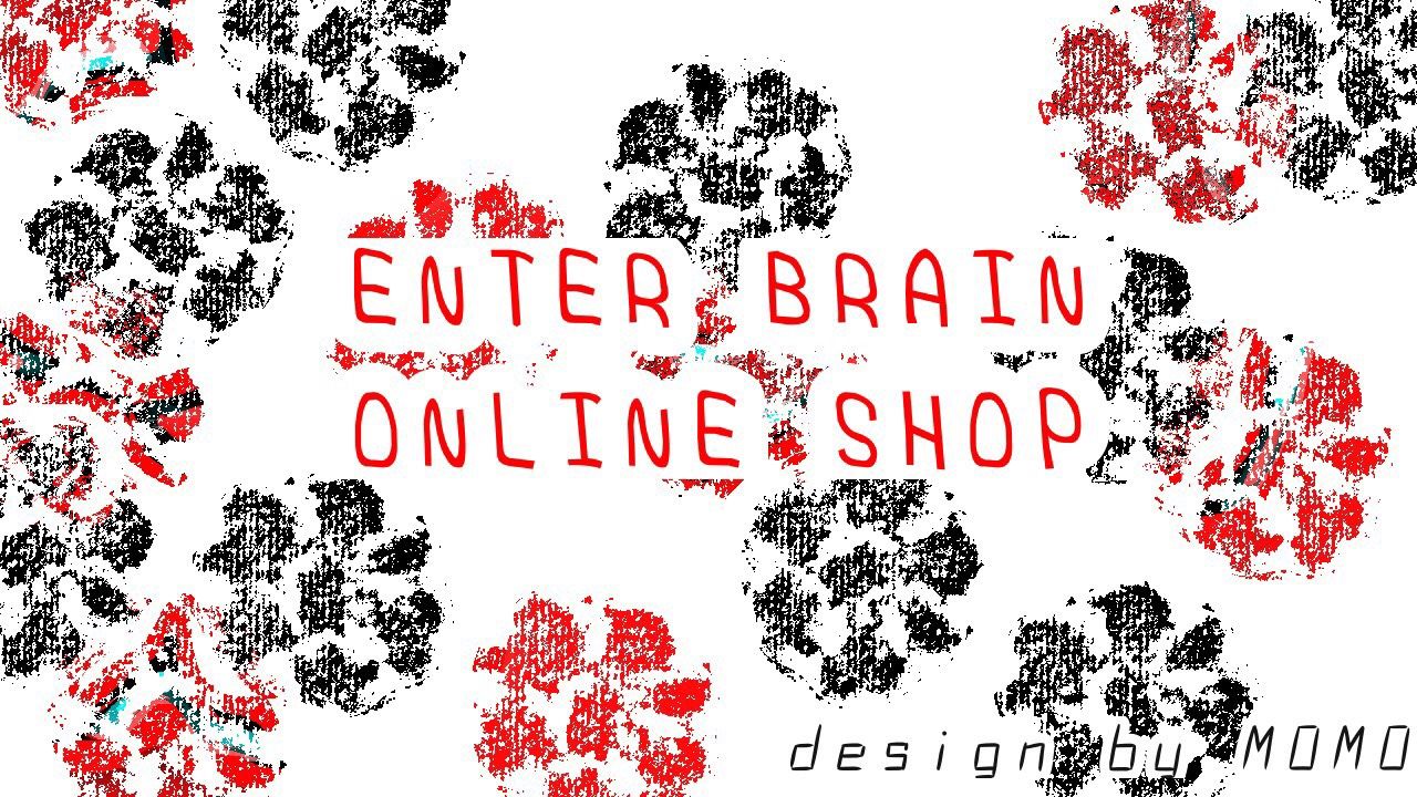 ENTER BRAIN STORE