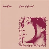 リアナフローレス / Flower of the soul  新品輸入レコード