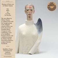 高田みどり Shomyo of Koya-san & Midori Takada /  You Who Are Leaving To Nirvana  新品輸入レコード