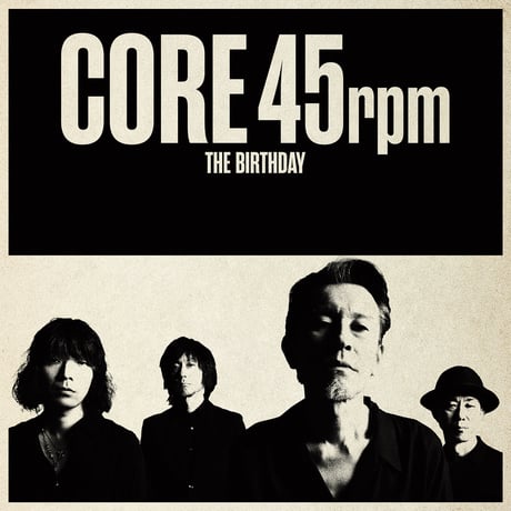 The Birthday / CORE 4 新品国内レコード