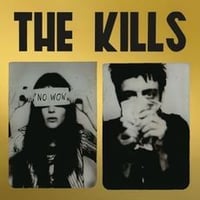 ザ・キルズ  THE KILLS  / NO WOW (THE TCHAD BLAKE MIX 2022) (GOLD VINYL)   新品輸入レコード