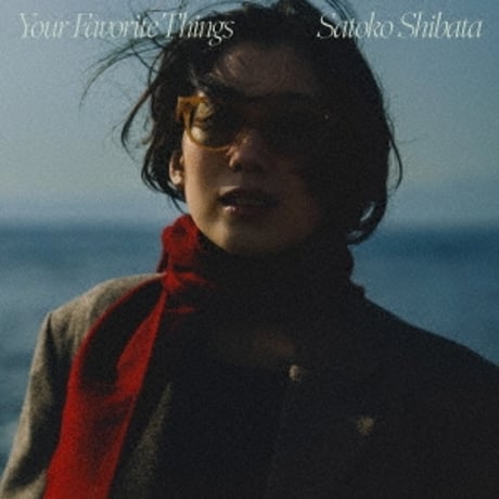 柴田聡子 Satoko Shibata / Your Favorite Things (再プレス) 新品レコード