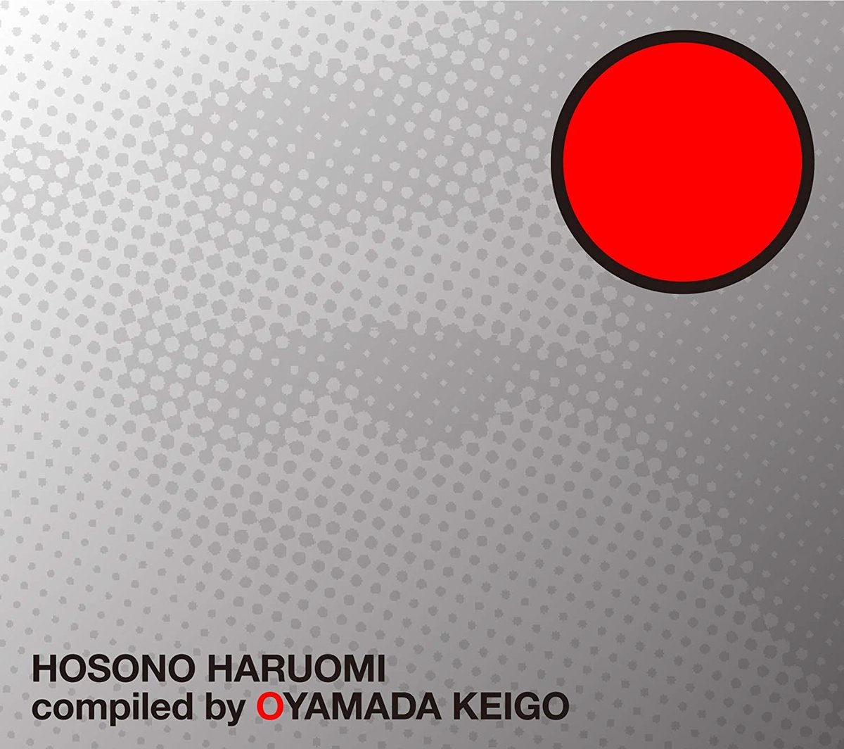 HOSONO HARUOMI Compiled by OYAMADA KEIGO 細野 晴臣 