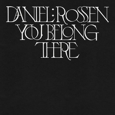 ダニエル・ロッセン DANIEL ROSSEN /  YOU BELONG THERE (COLOR VINYL) 新品輸入レコード