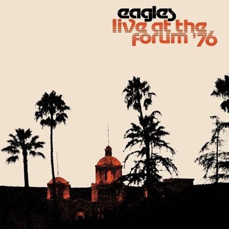 イーグルス / Live At The Forum '76 新品輸入レコード