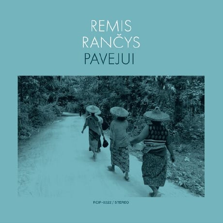 REMIS RANCYS  レミス・ランチース - Pavejui  パヴェユイ