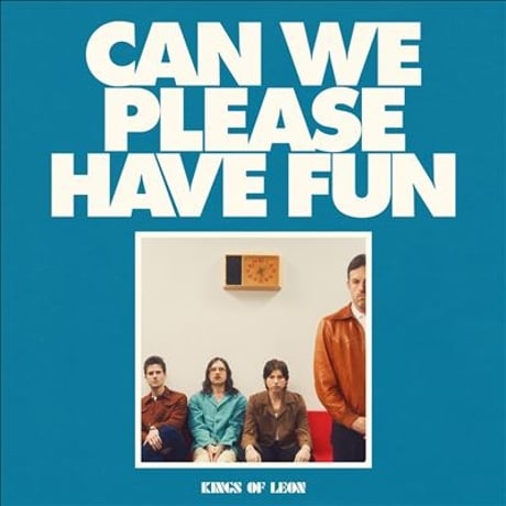 キングスオブレオン / Can We Please Have Fun 新品輸入レコード