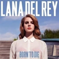 ラナ・デル・レイ / ボーン・トゥ・ダイ 新品輸入レコード