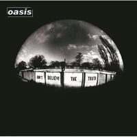 オアシス / ドント・ビリーヴ・ザ・トゥルース 新品輸入レコード