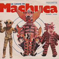 V.A. / LA LOCURA DE MACHUCA 1975-1980 (2LP)