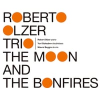 【11/3発売予定】ロベルト・オルサー・トリオ / THE MOON AND THE BONFIRES 新品レコード