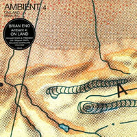 ブライアン・イーノ /   Ambient 4: ON LAND 新品輸入レコード