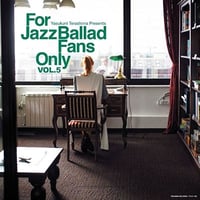 V.A. / 寺島靖国プレゼンツ For Jazz Ballad Fans Only Vol.5 新品国内レコード