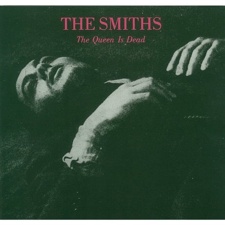 ザ・スミス THE SMITHS THE QUEEN IS DEAD