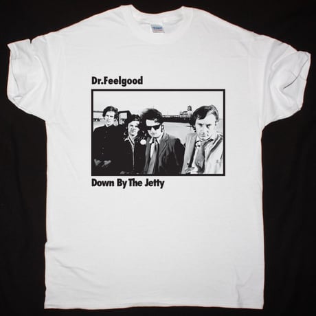 ドクター・フィールグッド / ダウン・バイ・ザ・ジェティー・ ジャケット・デザイン バンドTシャツ