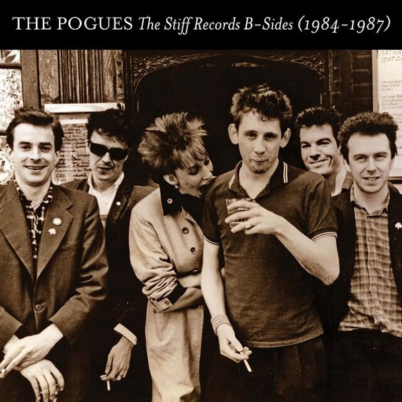 THE POGUES / THE STIFF RECORDS B-SIDES (2LP VIN