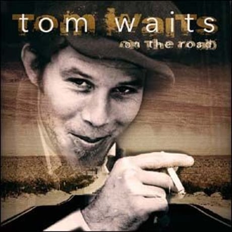 トム・ウェイツーON THE ROAD(10CD)