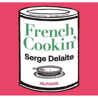 セルジュデラート / FRENCH COOKIN'  新品国内レコード