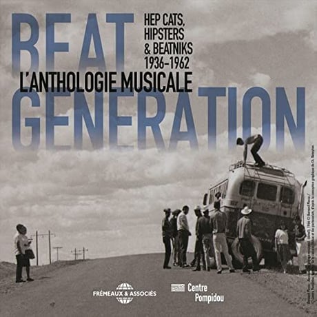 Various ‎– Beat Generation (L'anthologie Musicale 1936-1962)