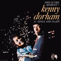 Kenny Dorham / This Is The Moment: Sings And Plays【RSD 2024】 新品輸入レコード