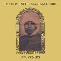 エマホイ・ツェゲ・マリアム・ゴブルー / Souvenirs   新品輸入レコード