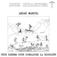 アクサクマブール / 偏頭痛のための11のダンス療法 Onze Dances Pour Combattre La Migraine  新品輸入レコード