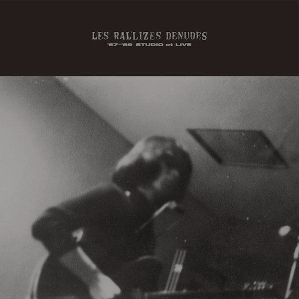 裸のラリーズ(Les Rallizes Denudes) アナログ3枚特典付き 裸のラリーズ(Les Rallizes Denudes) アナログ3枚特典付き Les