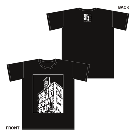 DON'T BE AFRAID TO HAVE FUN "MURAL" . T-shirt（BlackxWhite）