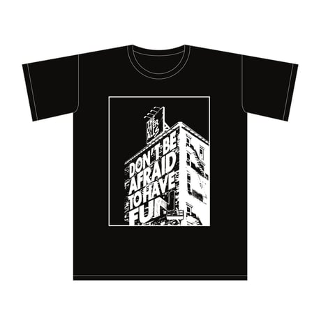 DON'T BE AFRAID TO HAVE FUN "MURAL" . T-shirt（BlackxWhite）