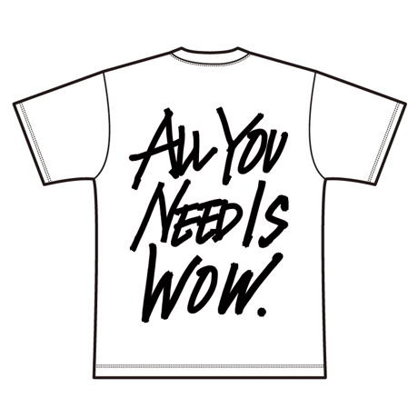 Logo×ALL YOU NEED IS WOW. T-shirt（White）