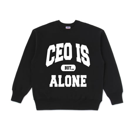 CEO is ALONE Sweat（BlackxWhite）