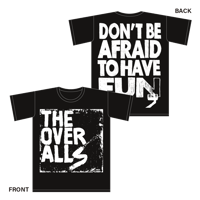 Logo×DON'T BE AFRAID TO HAVE FUN. T-shirt（BlackxWhite）