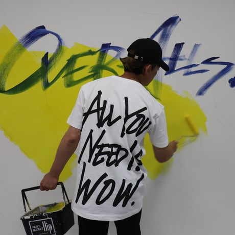 Logo×ALL YOU NEED IS WOW. T-shirt（White）